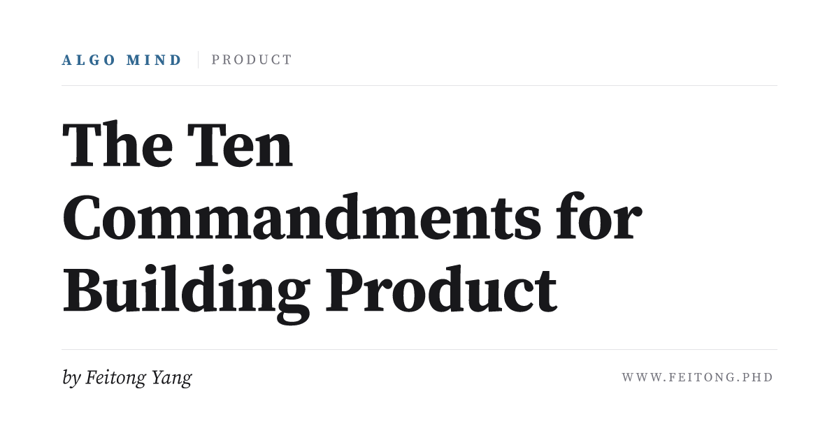 The Ten Commandments for Building Product